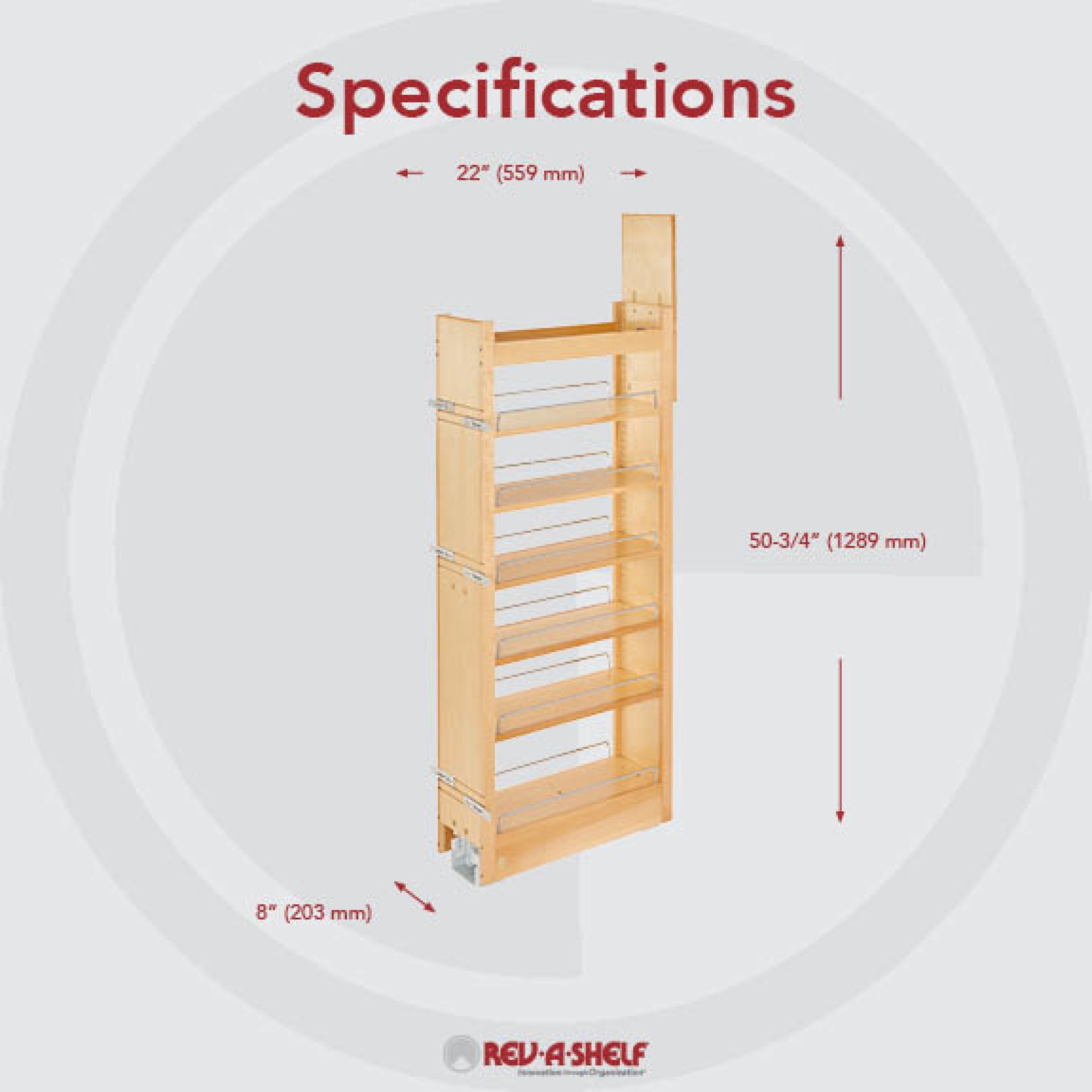 8 in W x 51 in H Wood Pantry Pullout Soft Close Natural  8 in (203 mm) W x 22 in (559 mm) D x 50.75 in (1289 mm) H